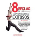 8 Reglas de los Emprendedores Exitosos