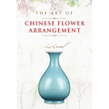 The Art of Chinese Flower Arrangement