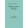 Great Lovers of Drink: White New Jersey Runaways, 1720-1766