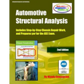 Automotive Structural Analysis: (Covers chassis repairs and preparation for the ASE Exam-CEC051)