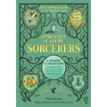 Apprentice Academy: Sorcerers: The Unofficial Guide to the Magical Arts