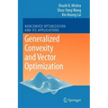 Generalized Convexity and Vector Optimization