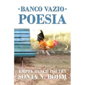 Banco Vazio Poesia / Empty Bench Poetry: More Bilingual Poems in Portuguese and English