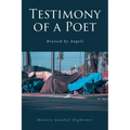 Testimony of a Poet: Bruised by Angels