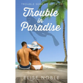 Trouble in Paradise