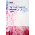 The Intentional Dynamics of Tesol