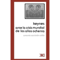 Keynes Ante La Crisis Mundial de Los Anos Ochenta