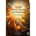 Social Work Theory and Methods: The Essentials