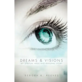 Dreams and Visions