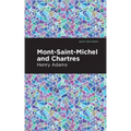 Mont-Saint-Michel and Chartres