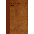 Man's Moral Nature - An Essay