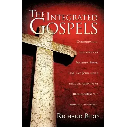The Integrated Gospels