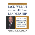 Jack Welch and the 4e's of Leadership (Pb)