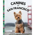 Canines of San Francisco
