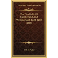 The Pipe Rolls Of Cumberland And Westmorland, 1222-1260 (1905)