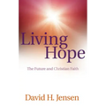 Living Hope: The Future and Christian Faith