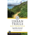 Urban Trails: San Francisco: Coastal Bluffs/ The Presidio/ Hilltop Parks & Stairways
