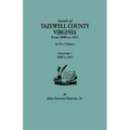 Annals of Tazewell County, Virginia, from 1800 to 1924. in Two Volumes. Volume I, 1800-1922