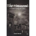 The Haunted: A Social History of Ghosts