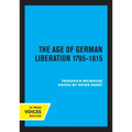 The Age of German Liberation 1795-1815