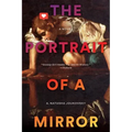 The Portrait of a Mirror