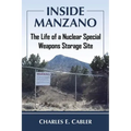 Inside Manzano: The Life of a Nuclear Special Weapons Storage Site