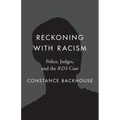 Reckoning with Racism: Police, Judges, and the Rds Case
