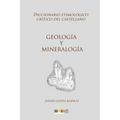 Geología y mineralogía: Diccionario etimológico crítico del Castellano