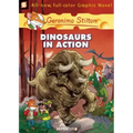 Geronimo Stilton Graphic Novels #7: Dinosaurs in Action!