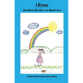 I Know: KIngdom Readers for Beginners