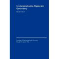 Undergraduate Algebraic Geometry