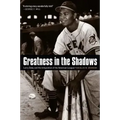 Greatness in the Shadows: Larry Doby and the Integration of the American League