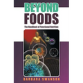 Beyond Foods: The Handbook of Functional Nutrition