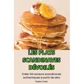 Les Plats Scandinaves Dévoilés