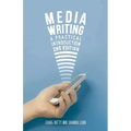 Media Writing: A Practical Introduction