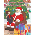 How Penelope Learned There Really is a Santa Claus