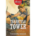 Tarantula Tower: The Adventures of Scarlet and Bradshaw, Volume 4