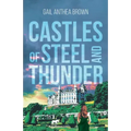 Castles of Steel and Thunder