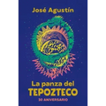 La Panza del Tepozteco (Edición 30 Aniversario) / The Belly of Tepozteco