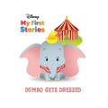 Disney My First Stories Dumbo Gets Dressed