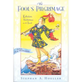 Fool's Pilgrimage: Kabbalistic Meditations on the Tarot [With CD]