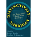 Distinctively American: The Residential Liberal Arts Colleges