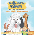 Meet Zammy's New Friends: The Adventures of Zammy the Giant Sheepadoodle