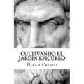 Cultivando el jardín epicúreo