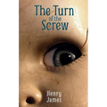 The Turn of the Screw: A timelessly unsettling ghost story