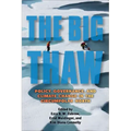 The Big Thaw: Policy, Governance, and Climate Change in the Circumpolar North