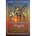 The Ancient Tradition of Angels: The Power and Influence of Sacred Messengers