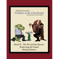 Predator at the Chessboard: A Field Guide to Chess Tactics (Book II)