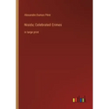 Nisida; Celebrated Crimes: in large print