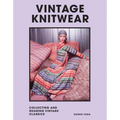 Vintage Knitwear: Collecting and Wearing Designer Classics